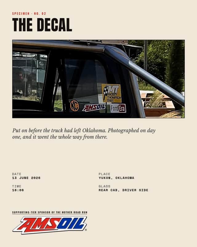 Designed sheet, Specimen No. 02, The Decal: a close photograph of the rear cab glass carrying four sponsor stickers in a row, logged to Yukon, Oklahoma on day one.